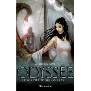 Le sortilège des ombres de Michel Honaker - Odyssée Tome 3