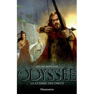 La guerre des dieux de Michel Honaker - Odyssée Tome 4