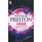 Credo, le dernier secret de Douglas Preston