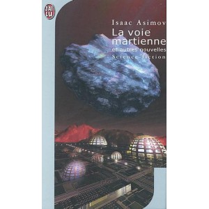 La voie martienne de Isaac Asimov