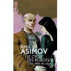 Un défilé de robots de Isaac Asimov - Le cycle des robots 2