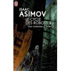 Les cavernes d'acier de Isaac Asimov - Le cycle des robots 3