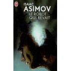 Le robot qui rêvait de Isaac Asimov