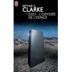 2001 de Arthur C. Clarke - L'Odyssée de l'espace 1