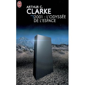 2001 de Arthur C. Clarke - L'Odyssée de l'espace 1