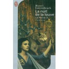 La nuit de la louve de Henri Loevenbruck - La Moïra 3