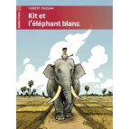 Kit et l’éléphant blanc de Hubert Paugam et Martin Desbat