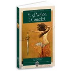 Et d'Avalon à Camelot de Lucie Chenu, Gudule et Anne Fakhouri