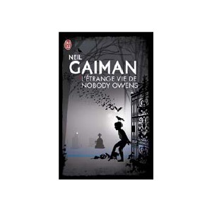 L'Etrange Vie de Nobody Owens de Neil Gaiman