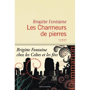 Les Charmeurs de Pierres de Brigitte Fontaine