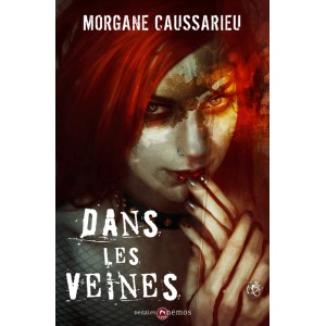 Dans les veines de Morgane Caussarieu, premier roman aux éditions Mnémos