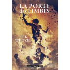 La porte des limbes de Erik Wietzel