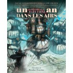 Un an dans les airs d'après J. Verne, de R. Albert, J. A Debats,  R. Granier de Cassagnac, J. Heliot, illustré par N. Fructus