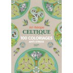 Art thérapie Celtique, un livre de 100 coloriages adulte anti-stress de Michel Solliec