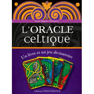 L'oracle celtique : le livre et le tarot divinatoire, éd. Ouest-France