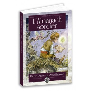 L'Almanach sorcier de Pierre Dubois & René Hausman, éd. Terre de Brume 