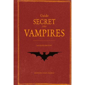 Guide secret des vampires de Jacques Sirgent, éd. Ouest France