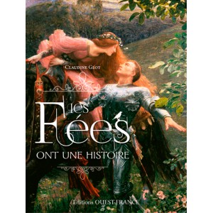 Les fées ont une histoire de Claudine Glot, éditions Ouest-France