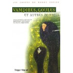 Vampires, goules et autres zombies, anthologie dirigée par Dominique Besançon et Sylvie Ferdinand