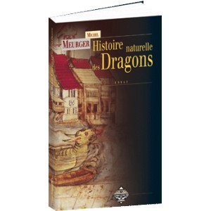 Histoire naturelle des Dragons de Michel Meurger, éd. Terre de Brume