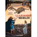 La légende de Merlin de Claudine Glot et Jean-Noël Rochut aux éditions Ouest-France