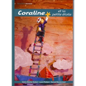 Coraline et la petite étoile, livre jeunesse de Valérie Weishar Giuliani, illustré par Laure Phelipon, éd. Eponymes