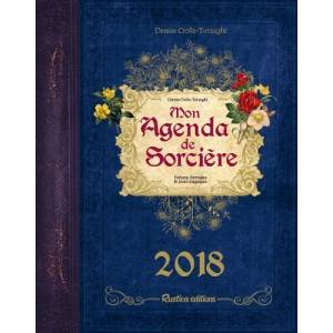 Mon Agenda de Sorcière 2018 de Denise Crolle-Terzaghi, agenda annuel aux éditions Rustica