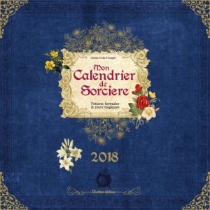 Mon Calendrier de Sorcière 2018, calendrier mural aux éditions Rustica