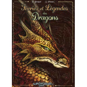 Féeries et Légendes des Dragons de Séverine Pineaux et Patrick Jézéquel, éditions Au Bord des Continents...