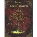 Secret des Plantes Sorcières de Richard Ely illustré par Charline, éd. Au Bord des Continents...