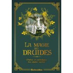 La magie des druides, secrets et symbolique des plantes sacrées de Florence Laporte, livre Rustica sur la magie druidique