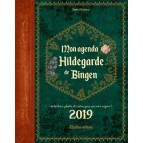 Mon agenda « Bien être » Hildegarde de Bingen 2019 de Sophie Macheteau, éditions Rustica
