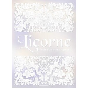 Licorne, Histoire d'une créature légendaire de Nathalie Cousin, éditions Rustica