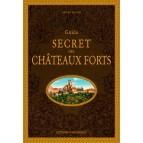 Guide secret des Châteaux Forts de André Degon, éditions Ouest-France