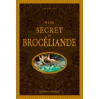 Guide secret de Brocéliande de Claudine Glot, éditions Ouest-France
