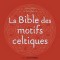 La bible des motifs celtiques de David Balade, éditions Ouest-France