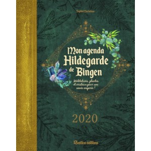 Mon agenda Hildegarde de Bingen 2020 de Sophie Macheteau, agenda annuel Rustica éditions
