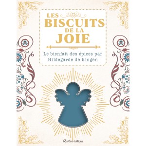 Les biscuits de la joie d'Hildegarde de Bingen par Sophie Macheteau,  Rustica éditions