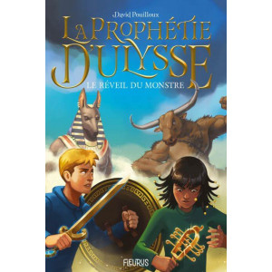 La prophétie d'Ulysse T1, Le réveil du monstre de David Pouilloux