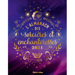 L'Almanach des sorcières et enchanteresses 2021 de Denise Crolle-Terzaghi et Marica Zottino, éditions Rustica