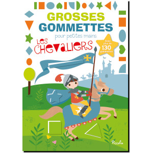 Grosses gommettes pour petites mains : Les chevaliers, Piccolia