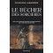 Le bûcher des sorcières. Les plus grands procès de sorcellerie de l'Histoire décryptés de Dominique Labarrière, éditions Pygmali