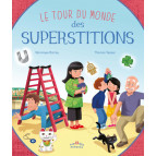 Tour du monde des superstitions de Véronique Barrau, illustré par Thomas Tessier, éditions Rue des enfants