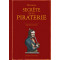 Histoire secrète de la piraterie de Bernard Crochet, éditions Ouest-France