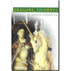 Dragons, licornes et autres chimères de Dominique Besançon et Sylvie Ferdinand, éd. Terre de Brume