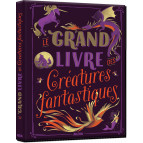 Le grand livre des créatures fantastiques de Sophie Blitman illustré par Giulia Lombardo, éd. Auzou