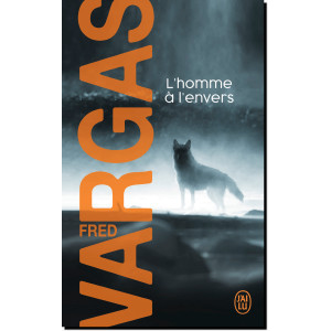 L'homme à l'envers de Fred Vargas – Commissaire Adamsberg 2, éd. J'ai Lu