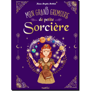 Mon grand grimoire de petite sorcière de Anne-Sophie Schlick, Rusti'Kid des éditions Rustica