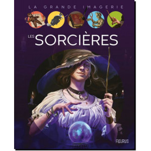 Les sorcières, La grande imagerie de Sabine Boccador, illustré par Rémi Jacquot, éditions Fleurus