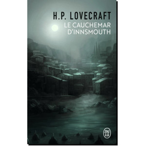 Le cauchemar d'Innsmouth de H.P. Lovecraft, éditions J'ai Lu